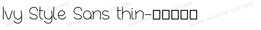 Ivy Style Sans thin字体转换